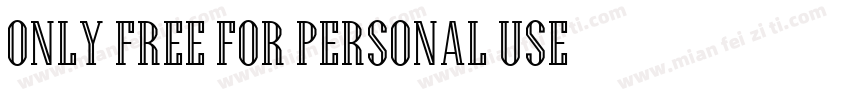only free for personal use字体转换